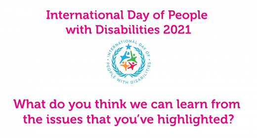 IDPWD 2021- What do you think we can learn from the issues that you have highlighted?
